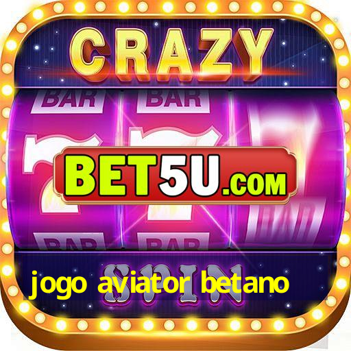 jogo aviator betano